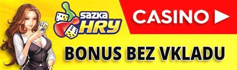 online casino bez nutnosti vkladu,casino bez vkladu zdarma